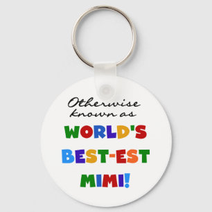 Otherwise Known as Best-est Mimi Gifts Keychain