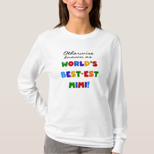 Otherwise Known as Best-est Mimi Gifts T-Shirt