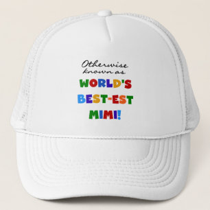 Otherwise Known as Best-est Mimi Gifts Trucker Hat