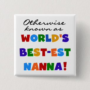 Otherwise Known as Best-est Nanna Gifts 2 Inch Square Button