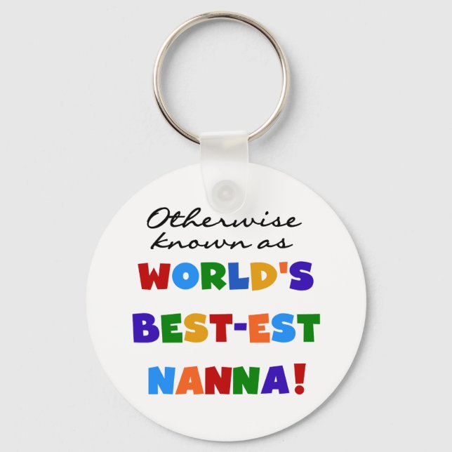 Otherwise Known as Best-est Nanna Gifts Keychain (Front)
