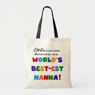 Otherwise Known as Best-est Nanna Gifts Tote Bag