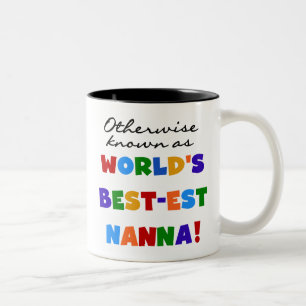 Otherwise Known as Best-est Nanna Gifts Two-Tone Coffee Mug