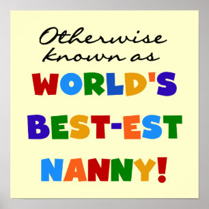 Otherwise Known as Best-est Nanny Gifts Poster