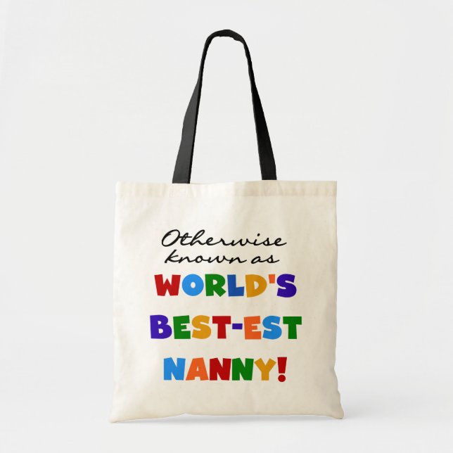 Otherwise Known as Best-est Nanny Gifts Tote Bag (Front)
