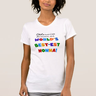 Otherwise Known as Best-est Nonna Tshirts Gifts