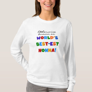 Otherwise Known as Best-est Nonna Tshirts Gifts