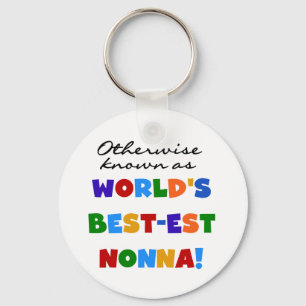 Otherwise Known as Best-est Nonna Tshirts Gifts Keychain