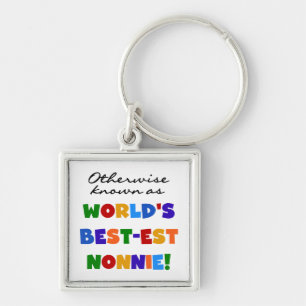 Otherwise Known as Best-est Nonnie Gifts Keychain