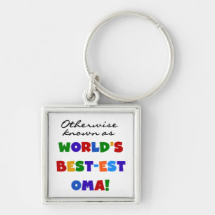 Otherwise Known as Best-est Oma Tshirts and Gifts Keychain