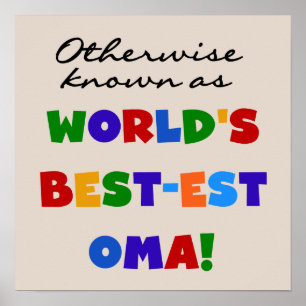Otherwise Known as Best-est Oma Tshirts and Gifts Poster