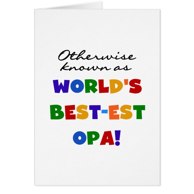 Otherwise Known as Best Opa T-shirts and Gifts (Front)