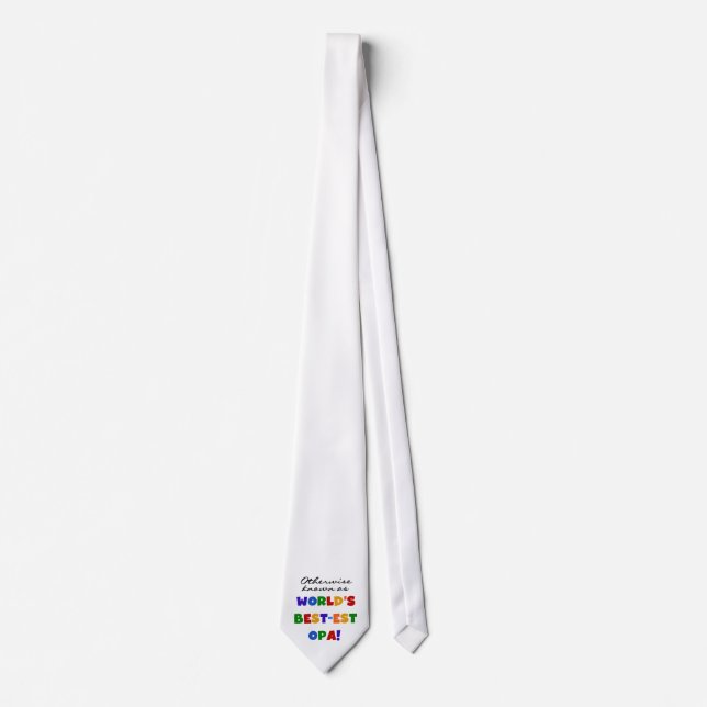 Otherwise Known as Best Opa T-shirts and Gifts Tie (Front)