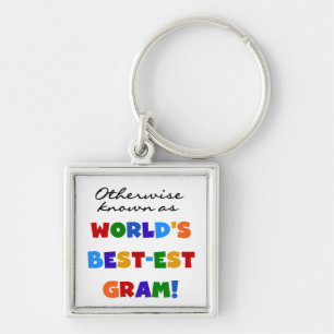 Otherwise Known as World's Best-est Gram Gifts Keychain