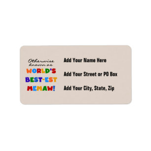Otherwise known as World's Best-est Memaw Label