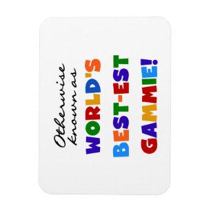 Otherwise Known Best-est Gammie Gifts Magnet