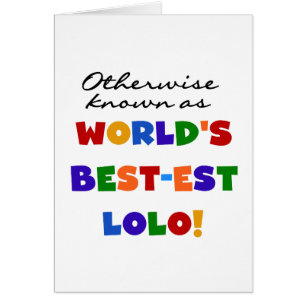 Otherwise Known Best-est Lolo T-shirts and Gifts