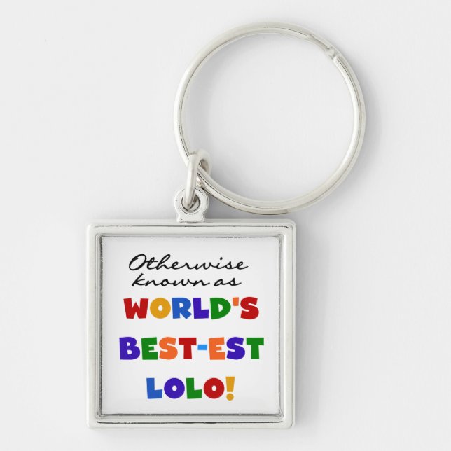 Otherwise Known Best-est Lolo T-shirts and Gifts Keychain (Front)