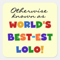 Otherwise Known Best-est Lolo T-shirts and Gifts
