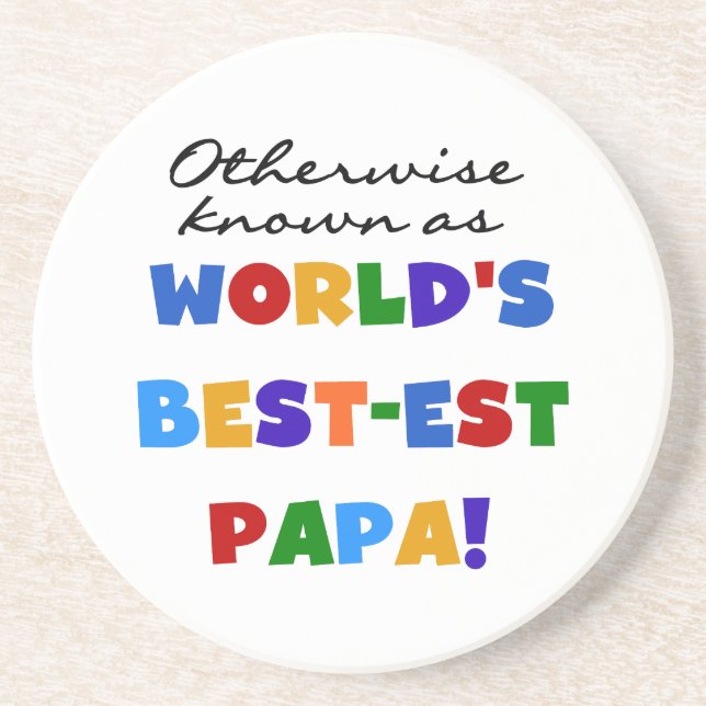 Otherwise Known Best-est Papa Tshirts and Gifts Coaster (Front)