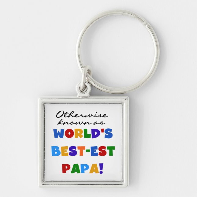 Otherwise Known Best-est Papa Tshirts and Gifts Keychain (Front)