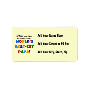 Otherwise Known Best-est Papa Tshirts and Gifts Label