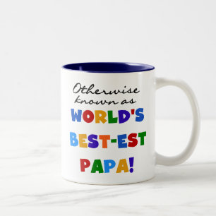 Otherwise Known Best-est Papa Tshirts and Gifts Two-Tone Coffee Mug