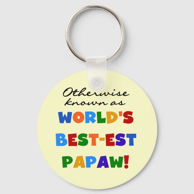 Otherwise Known Best-est Papaw T-shirts and Gifts Keychain (Front)