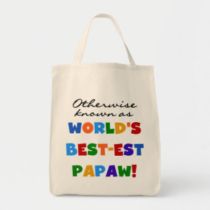 Otherwise Known Best-est Papaw T-shirts and Gifts Tote Bag
