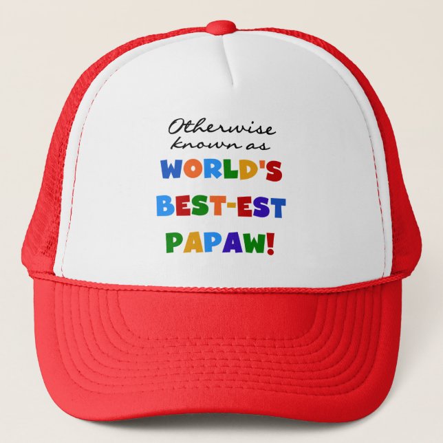 Otherwise Known Best-est Papaw T-shirts and Gifts Trucker Hat (Front)