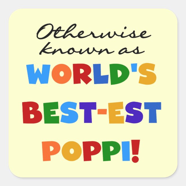 Otherwise Known Best-est Poppi T-shirts and Gifts Square Sticker (Front)