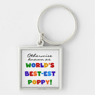 Otherwise Known Best-est Poppy Tshirts and Gifts Keychain