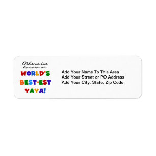 Otherwise Known Best-est Yaya T-shirts and Gifts