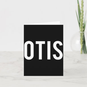 Otis - Cool New Funny Name Fan Gift Tee  Card