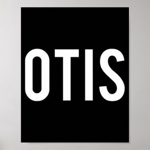 Otis - Cool New Funny Name Fan Gift Tee  Poster