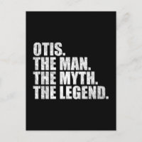 Otis name, Otis The Man The Myth The Legend