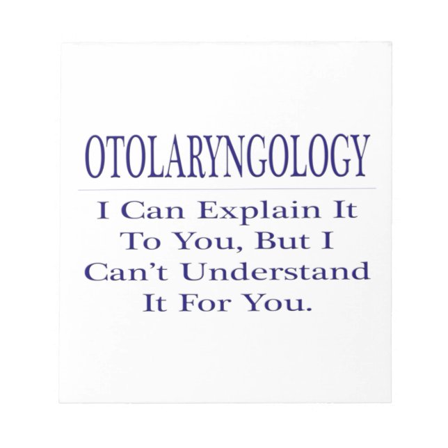 Otolaryngology .. Explain Not Understand Notepad (Front)