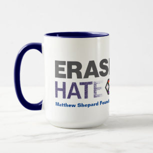 OTP Matthew Shepard Foundation Erase Hate 15 oz Mug
