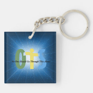 OTS-- No One Should Go Through This Alone Keychain