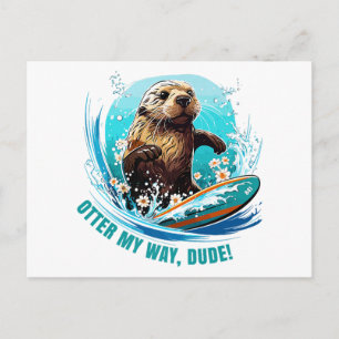 Otter 841 Surfing Otter She Steals Surfboards Otte Postcard