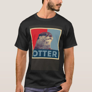 Otter Animal Independent Children Hate Politics T-Shirt