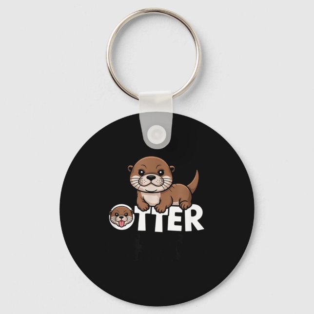 Otter Chaos Funny Animal Lover Cute Pun Sayings Qu Keychain (Front)