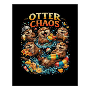Otter Chaos Poster