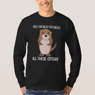 Otter For Men Women Aquatic Pup Weasel River Anima T-Shirt