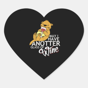 Otter Gift May I Have An Otter Glass Of Wine Heart Sticker