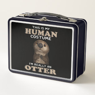 Otter Gift My Human Costume I'm Really An Otter Metal Lunch Box
