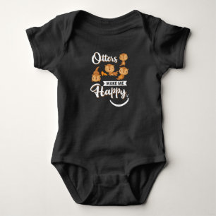 Otter Gift   Otters Make Me Happy Baby Bodysuit