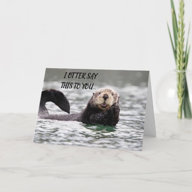 OTTER OUGHT TO SAY ***I LOVE YOU*** AT CHRISTMAS HOLIDAY CARD (Front)