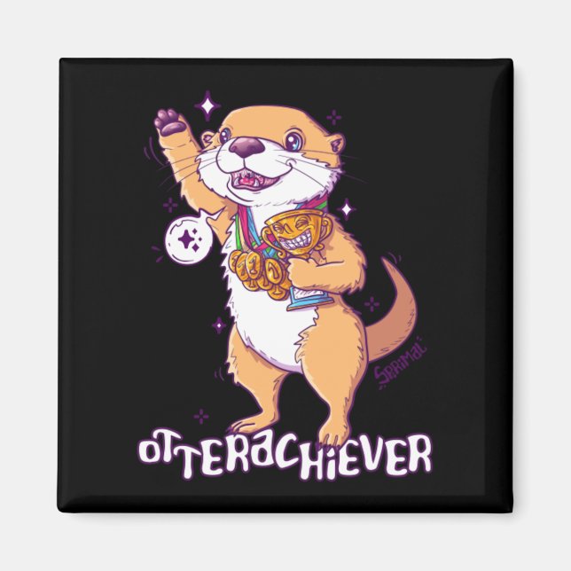 Otterachiever - Otter Overachiever Pun Magnet (Front)