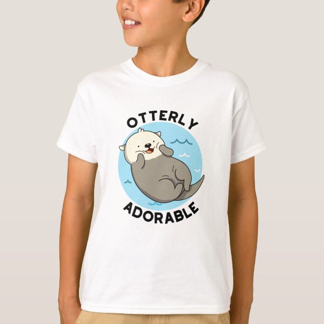 Otterly Adorable Funny Otter Pun  T-Shirt (Front)